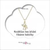 Anjelom bez krídel hovoríme babičky - OB08